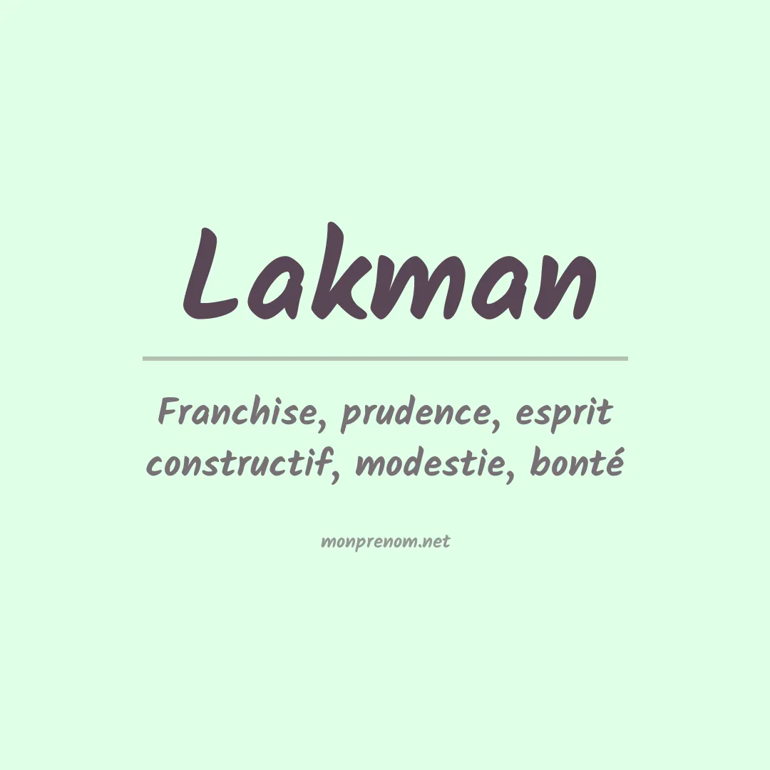 Signification du prénom Lakman