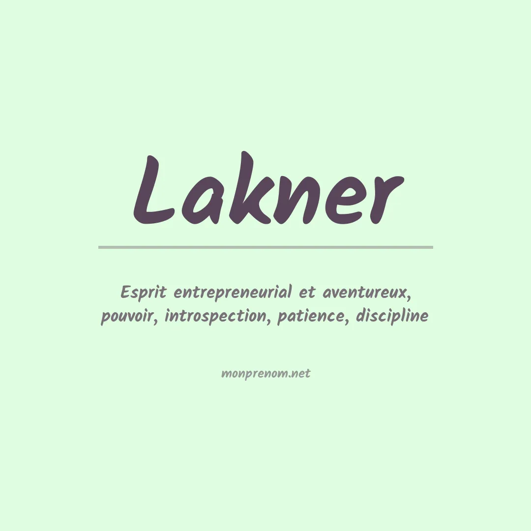 Signification du prénom Lakner
