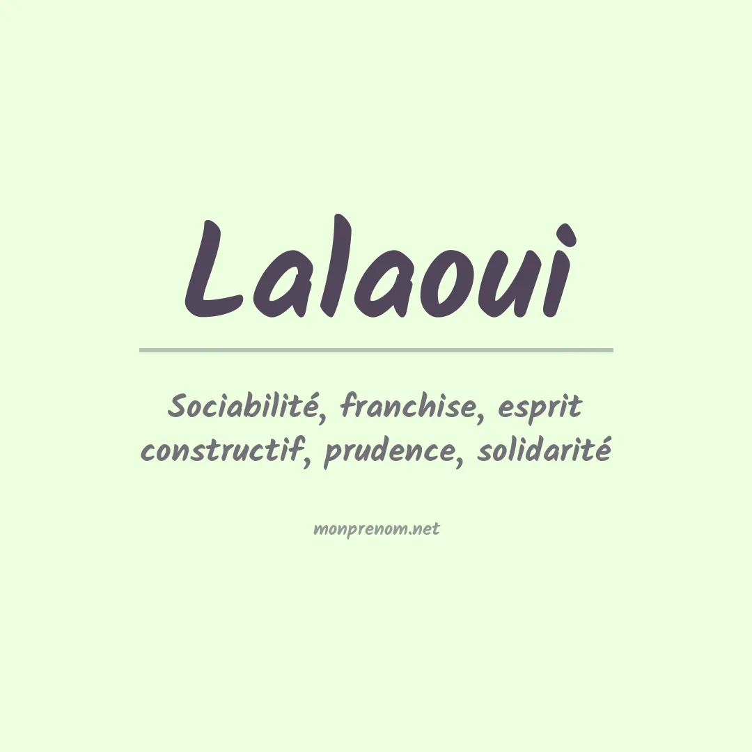 Signification du prénom Lalaoui