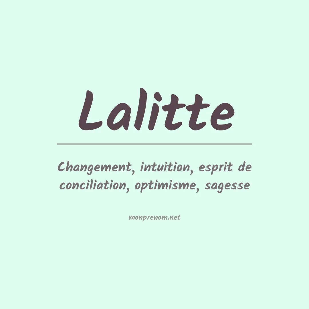 Signification du prénom Lalitte