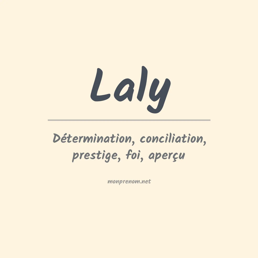 Signification du prénom Laly