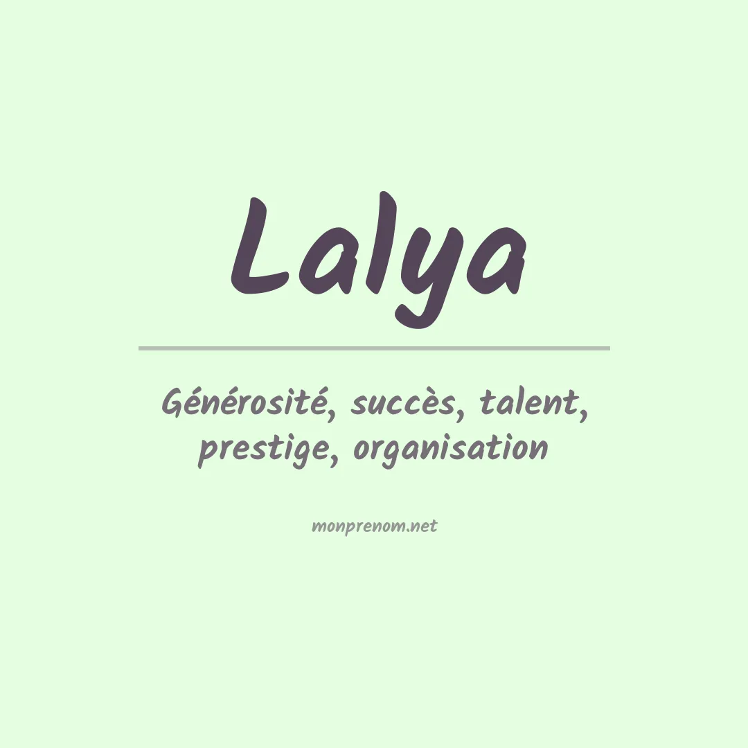 Signification du prénom Lalya
