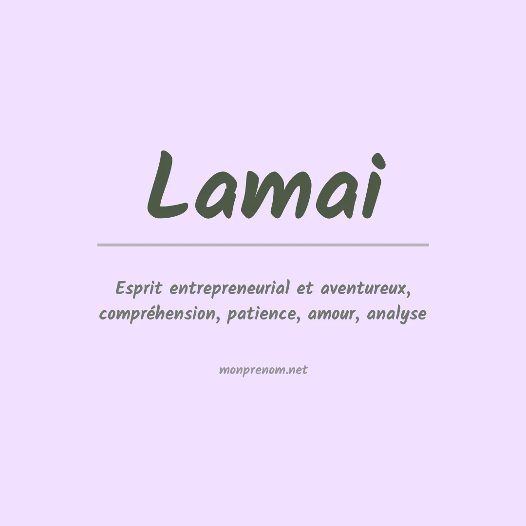 Signification du prénom Lamai