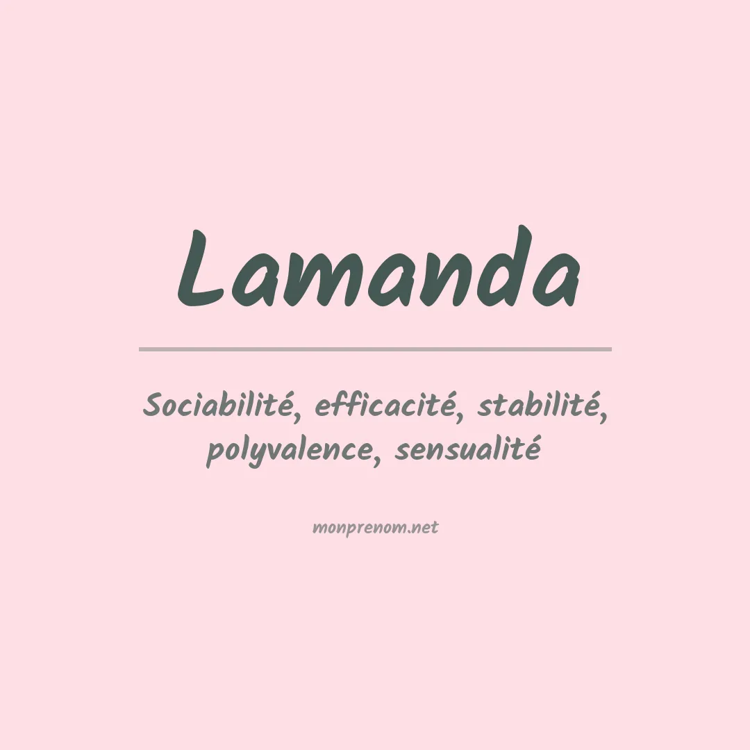 Signification du prénom Lamanda