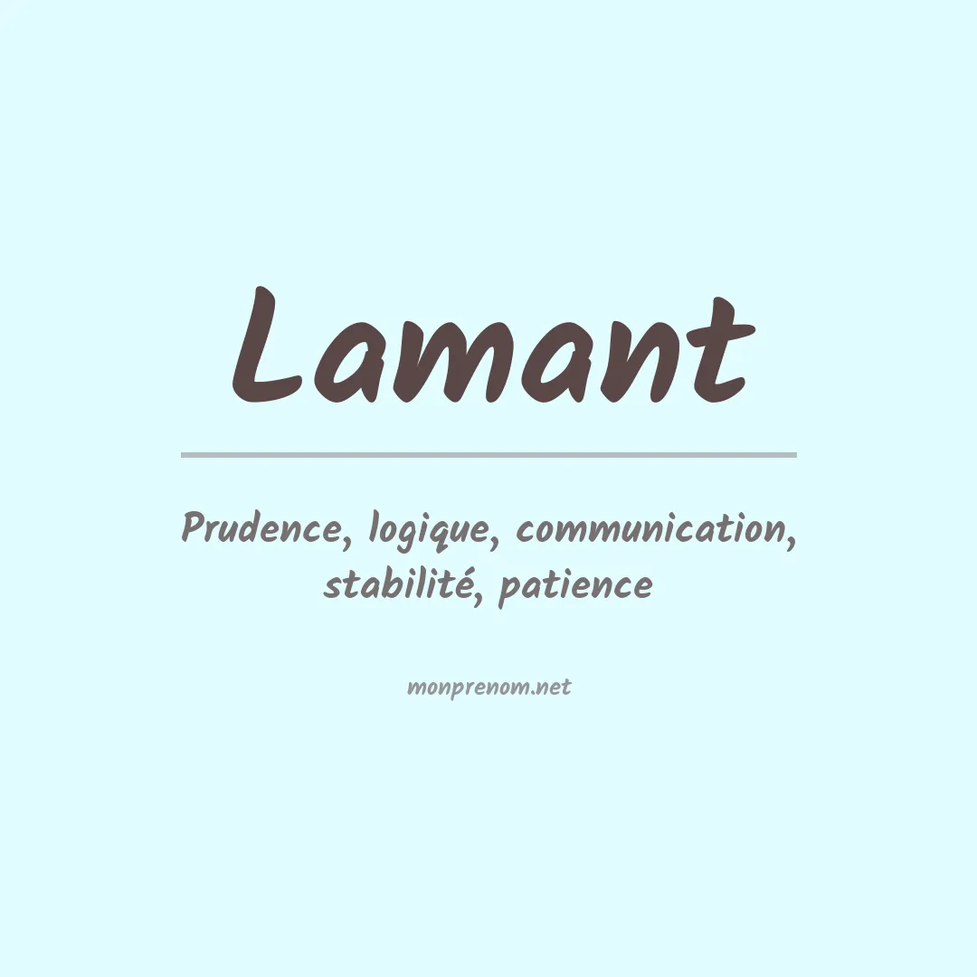 Signification du prénom Lamant