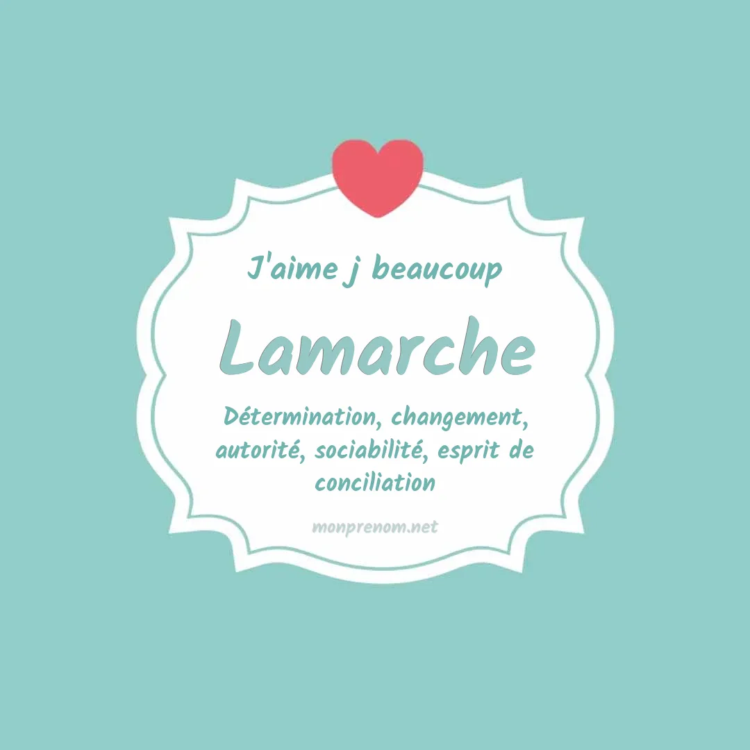 J'aime beaucoup Lamarche