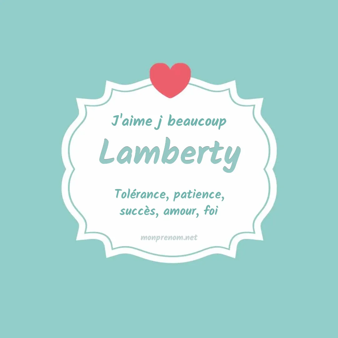 J'aime beaucoup Lamberty