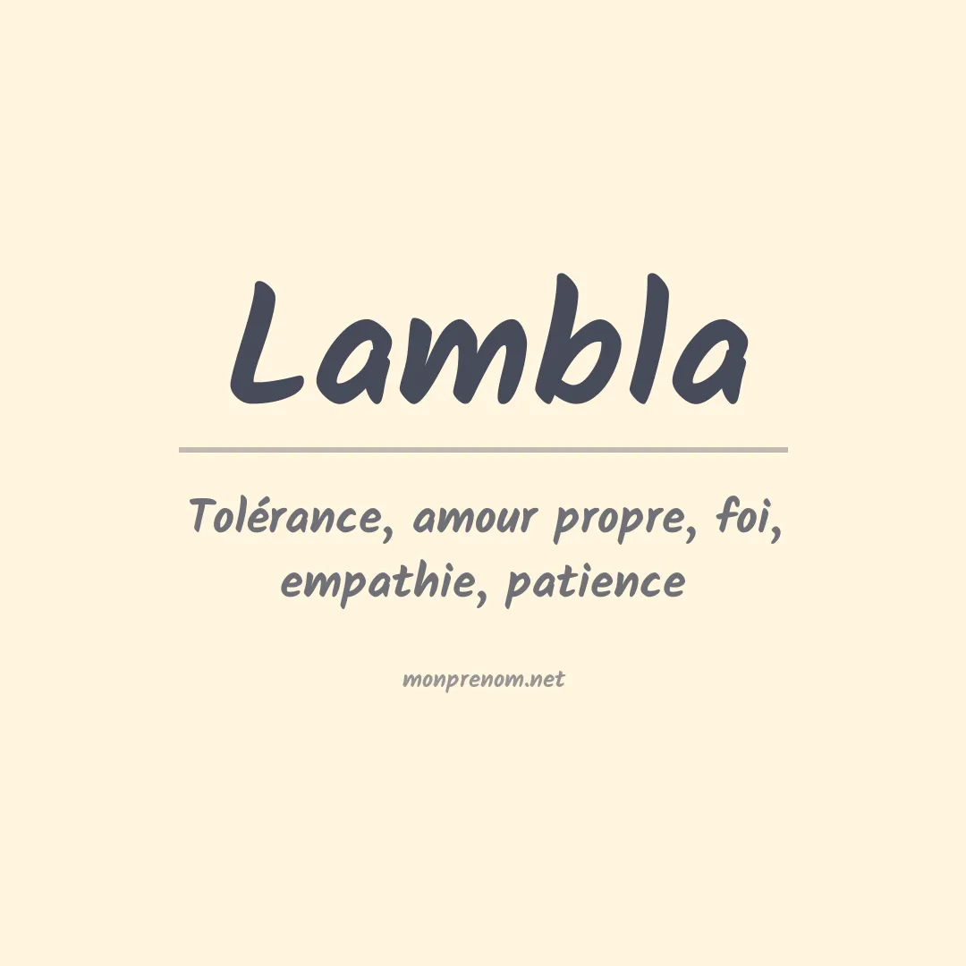 Signification du prénom Lambla