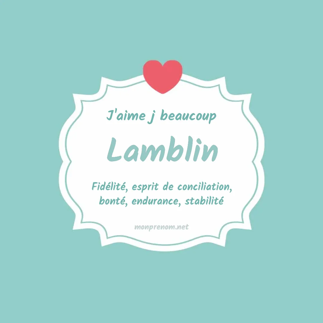 J'aime beaucoup Lamblin