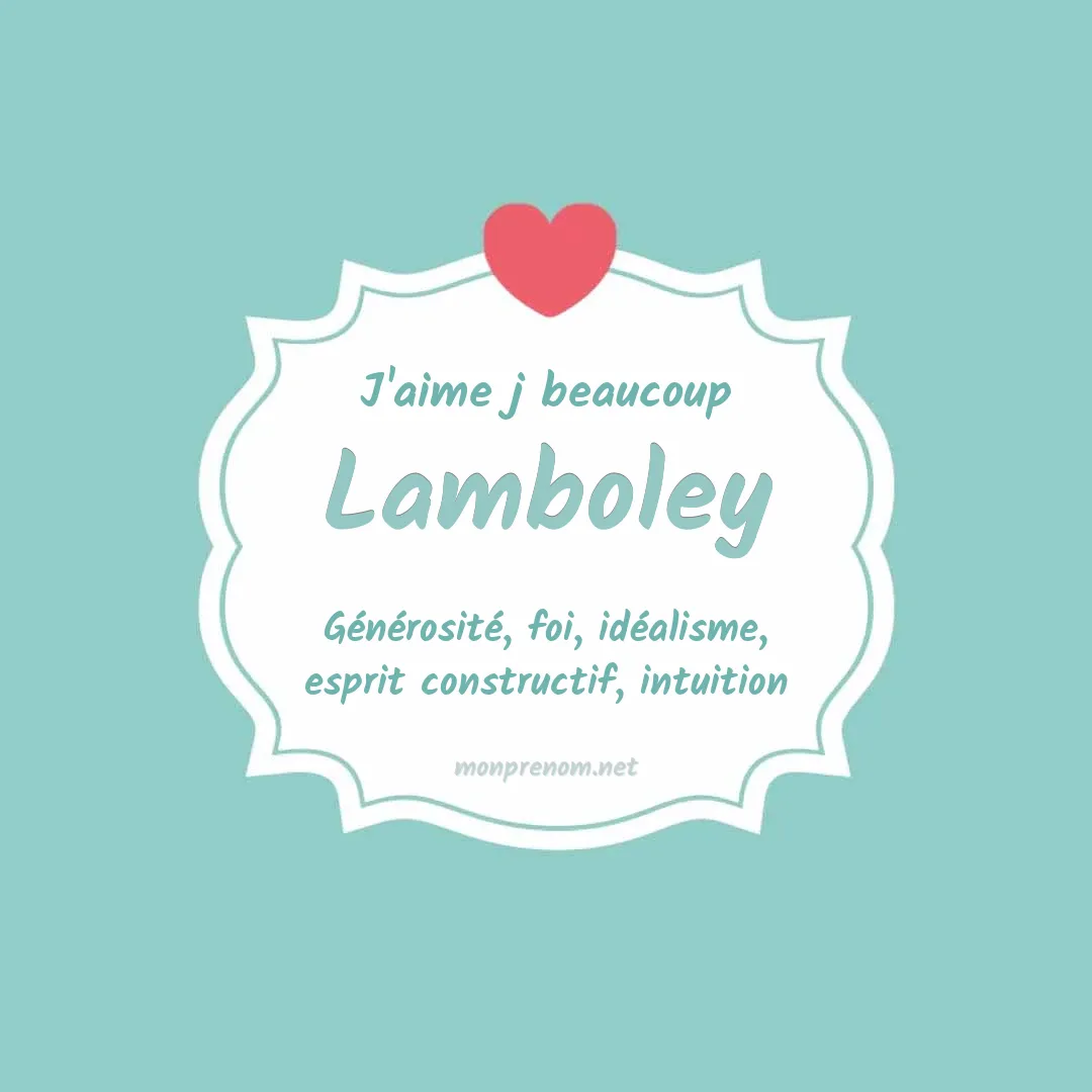 J'aime beaucoup Lamboley