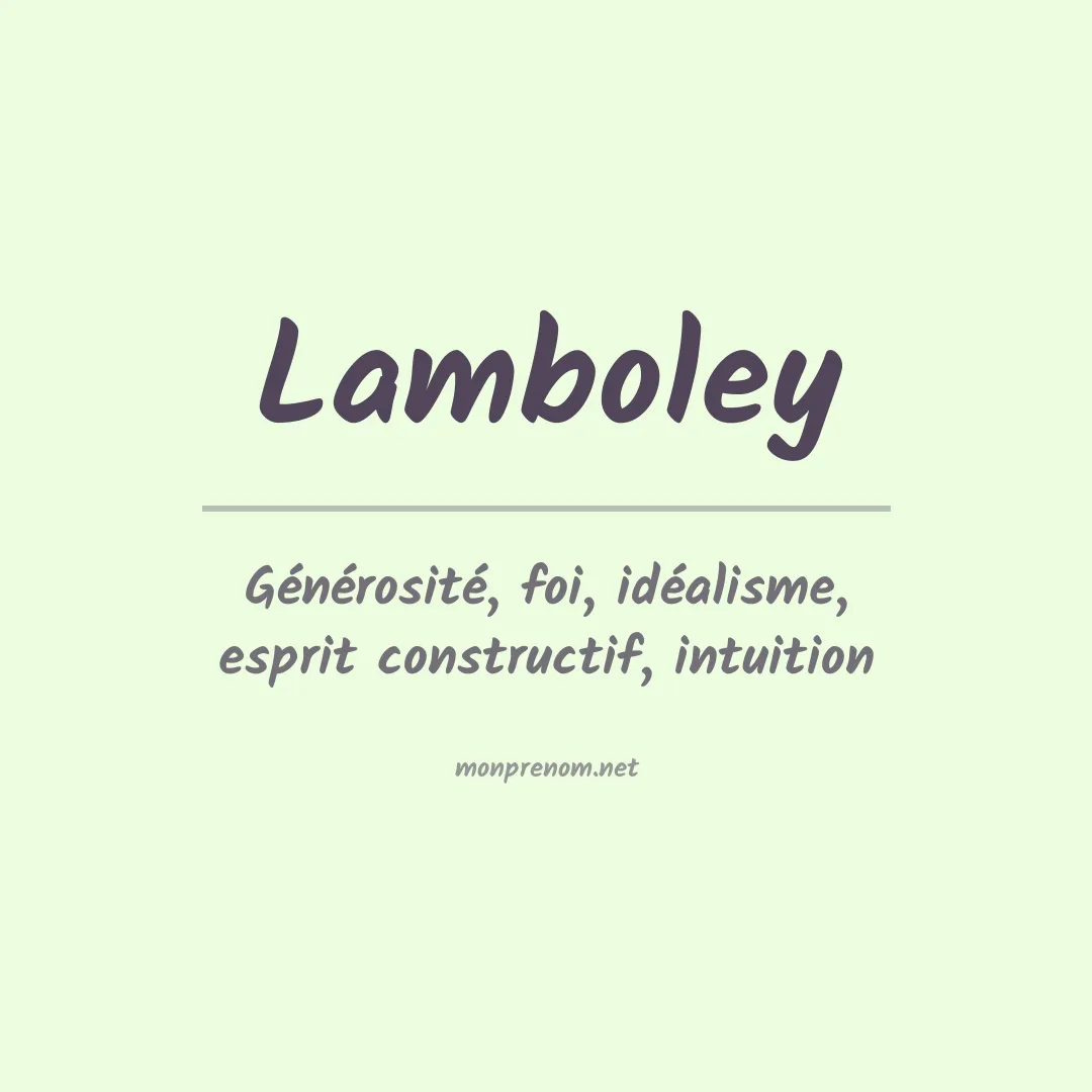 Signification du prénom Lamboley