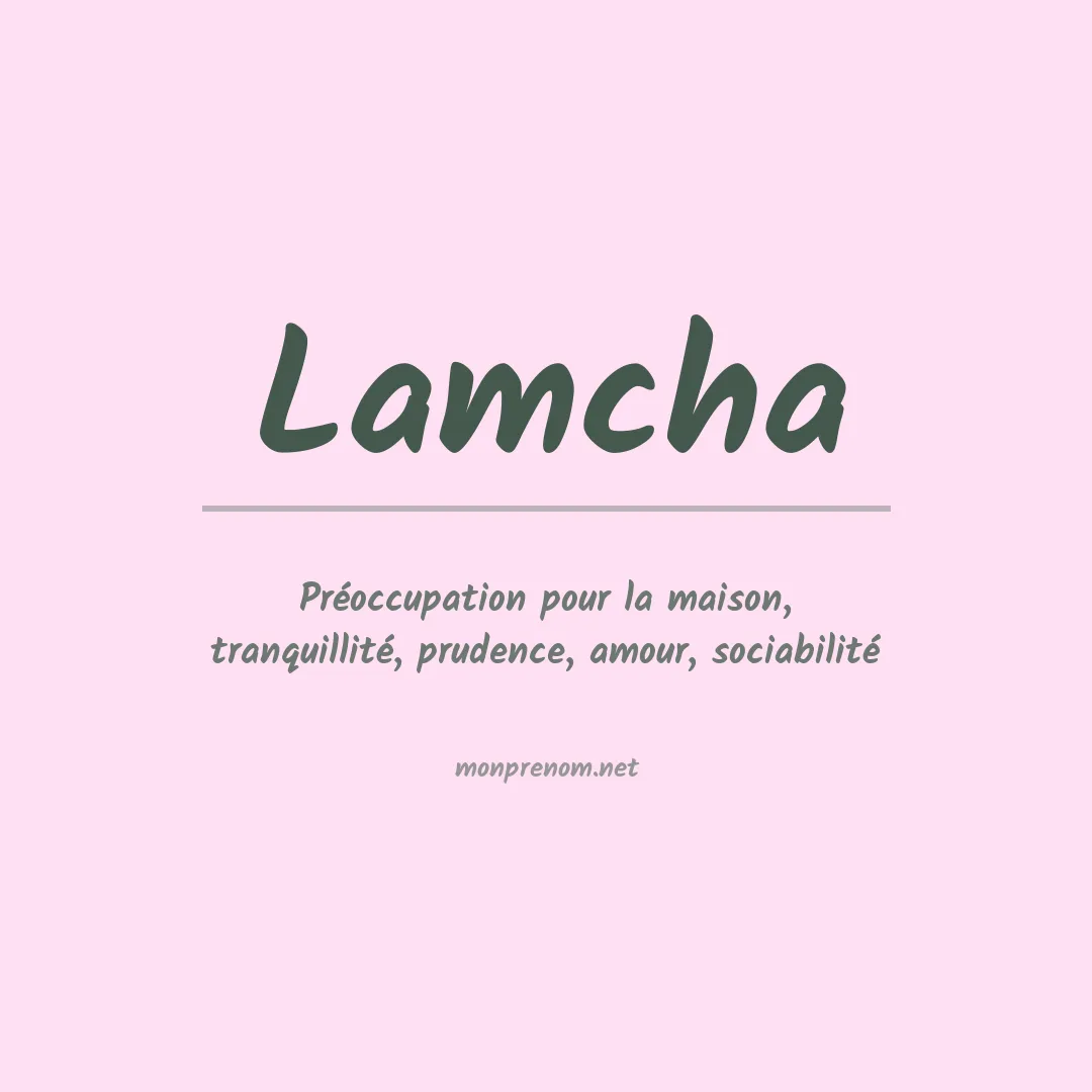 Signification du prénom Lamcha