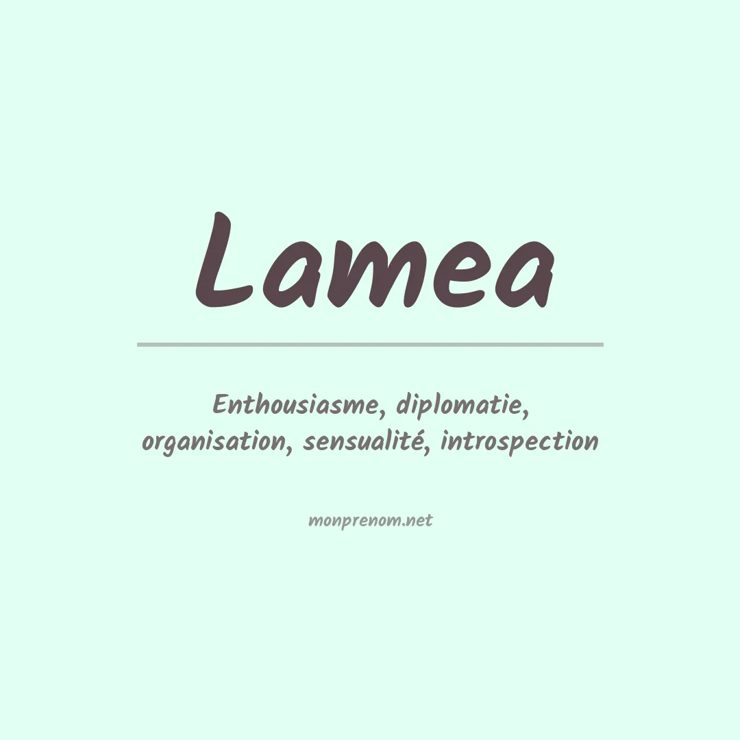 Signification du prénom Lamea