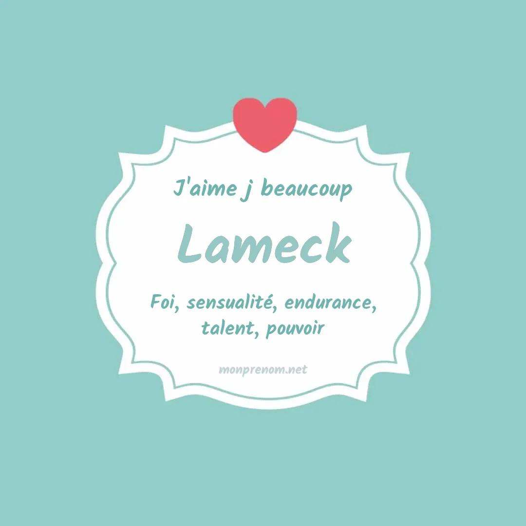J'aime beaucoup Lameck