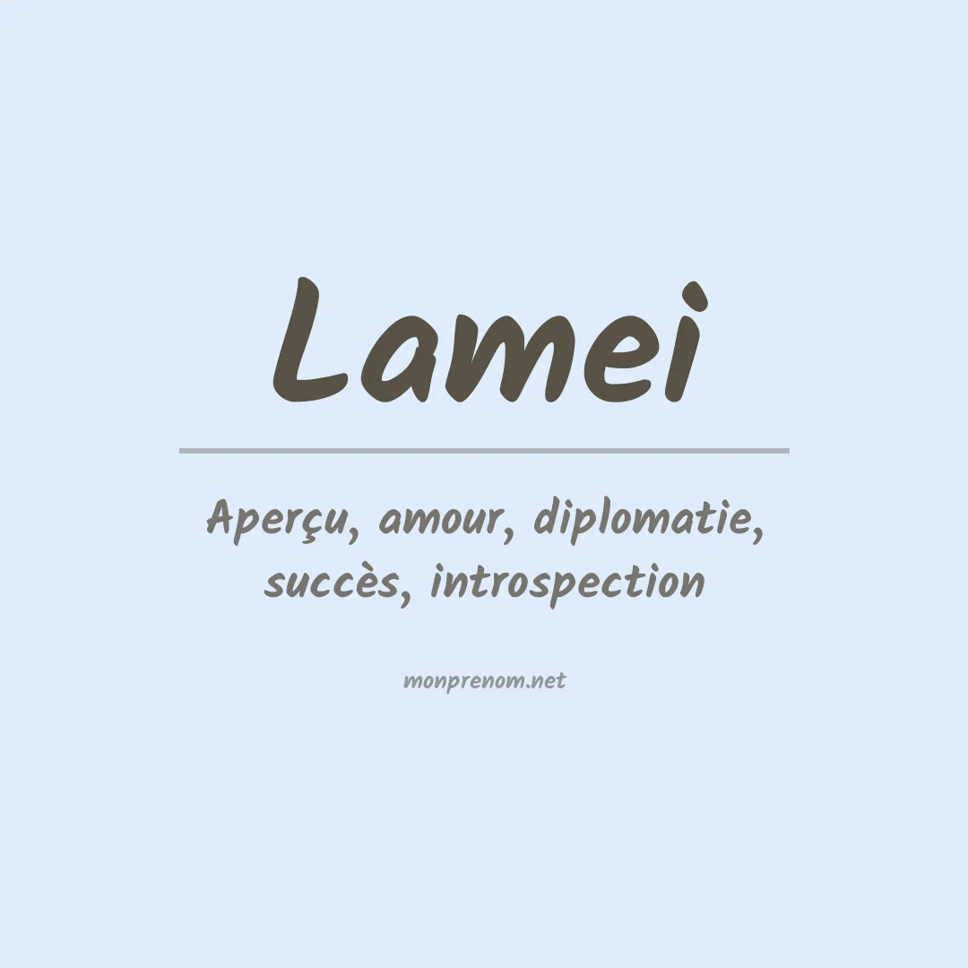 Signification du prénom Lamei