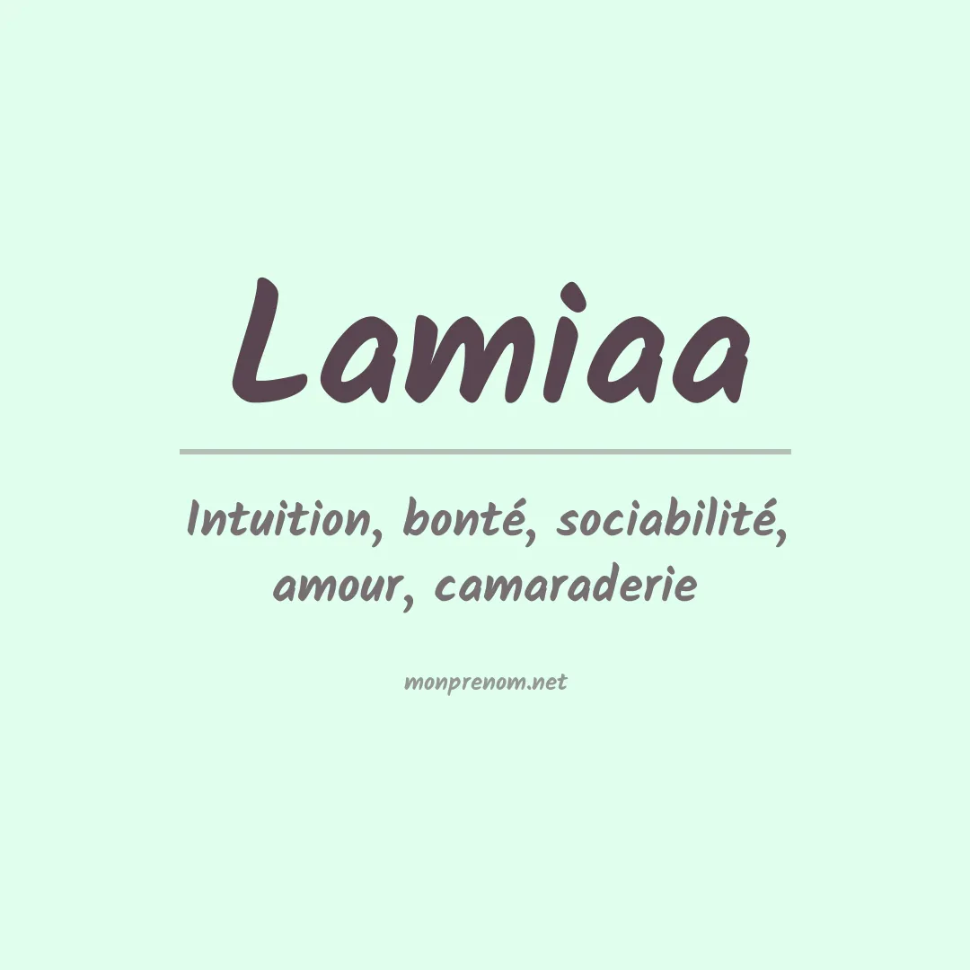 Signification du prénom Lamiaa