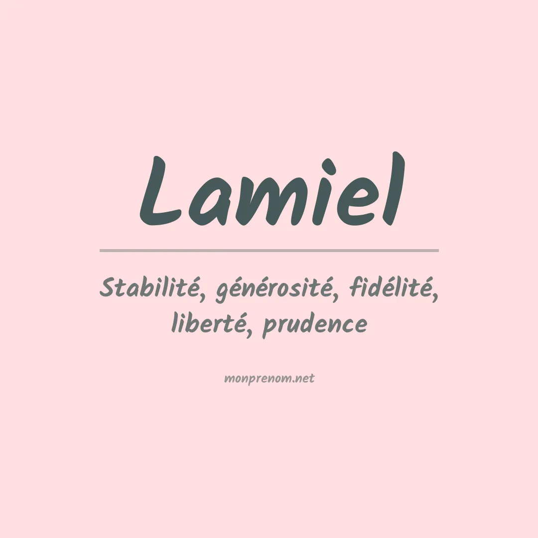 Signification du prénom Lamiel