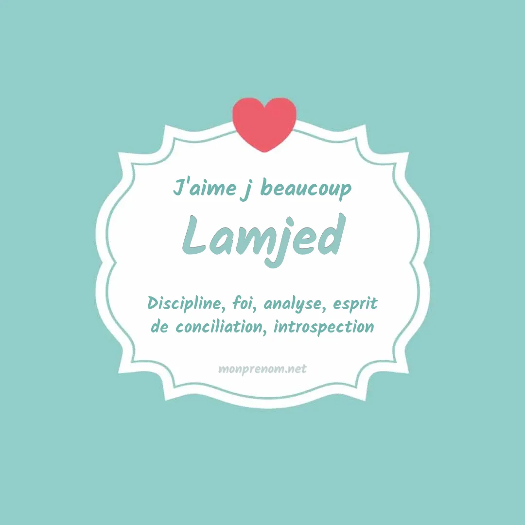J'aime beaucoup Lamjed