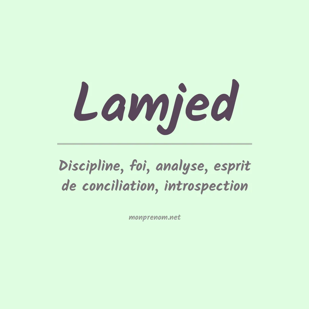 Signification du prénom Lamjed