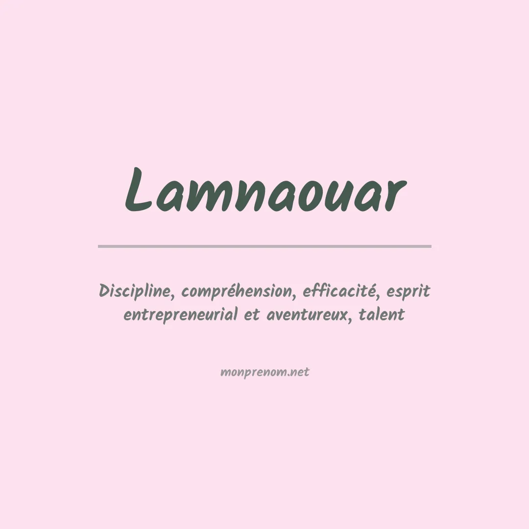 Signification du prénom Lamnaouar