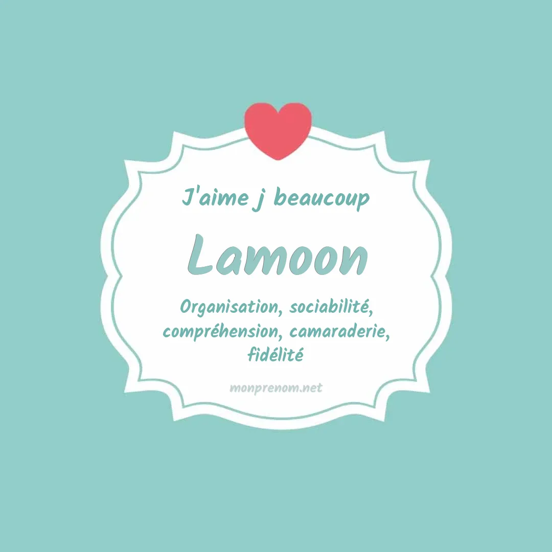 J'aime beaucoup Lamoon