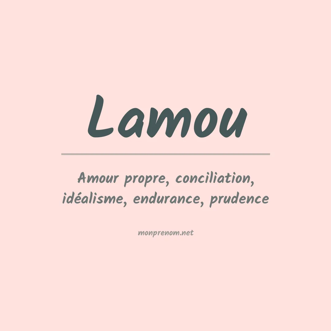 Signification du prénom Lamou