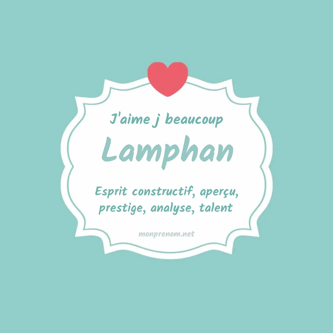 J'aime beaucoup Lamphan