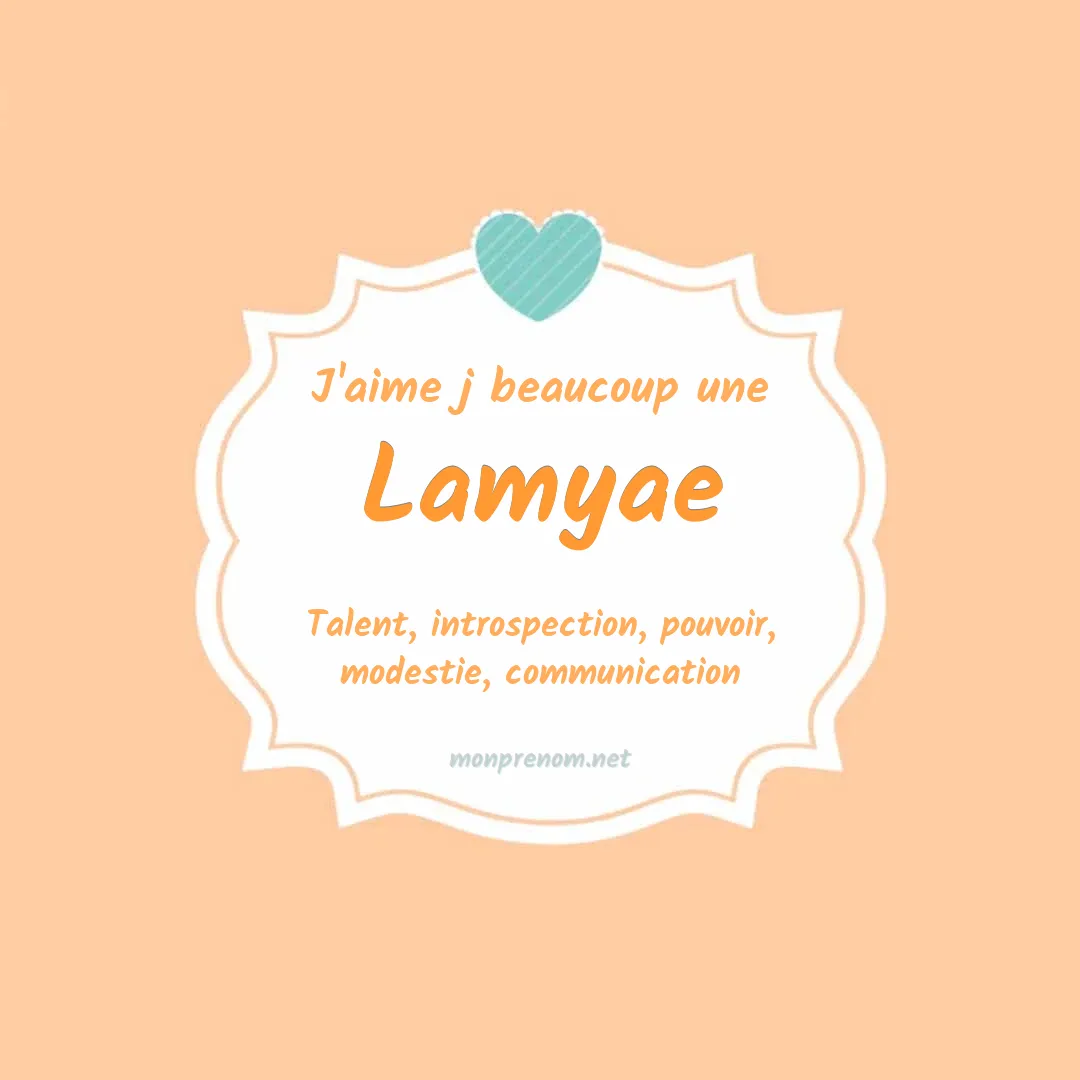 J'aime beaucoup Lamyae