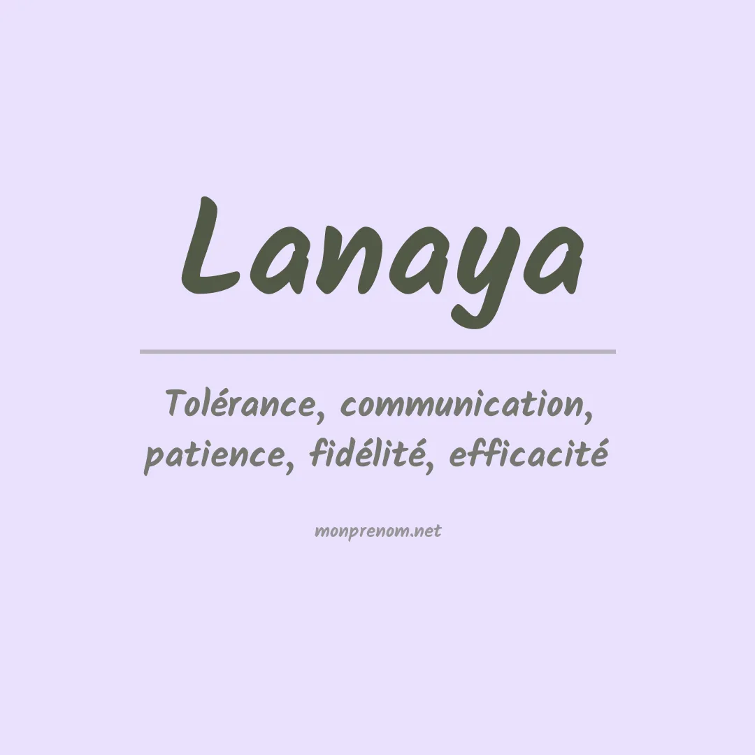 Signification du prénom Lanaya