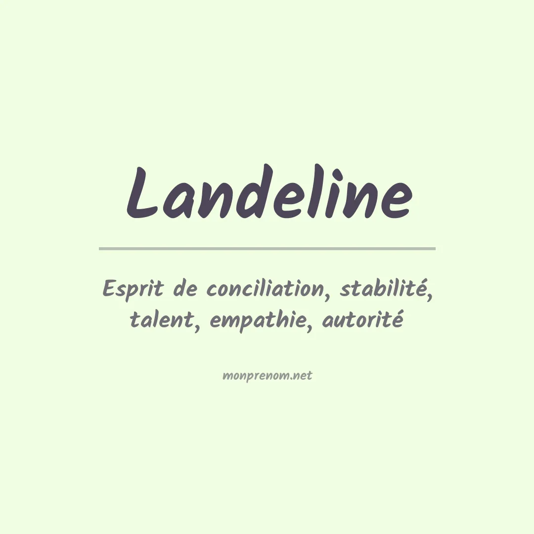 Signification du prénom Landeline