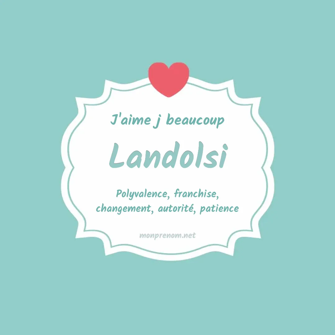J'aime beaucoup Landolsi