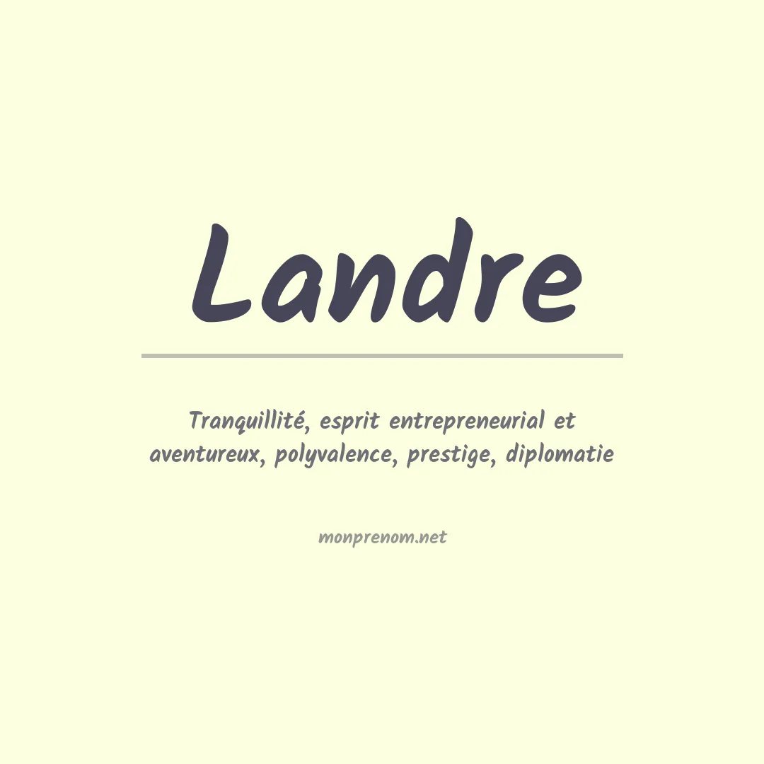Signification du prénom Landre
