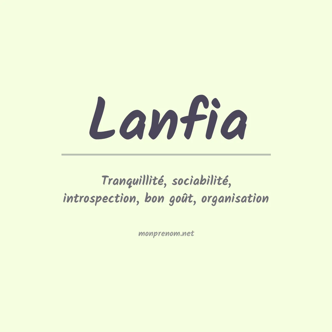 Signification du prénom Lanfia