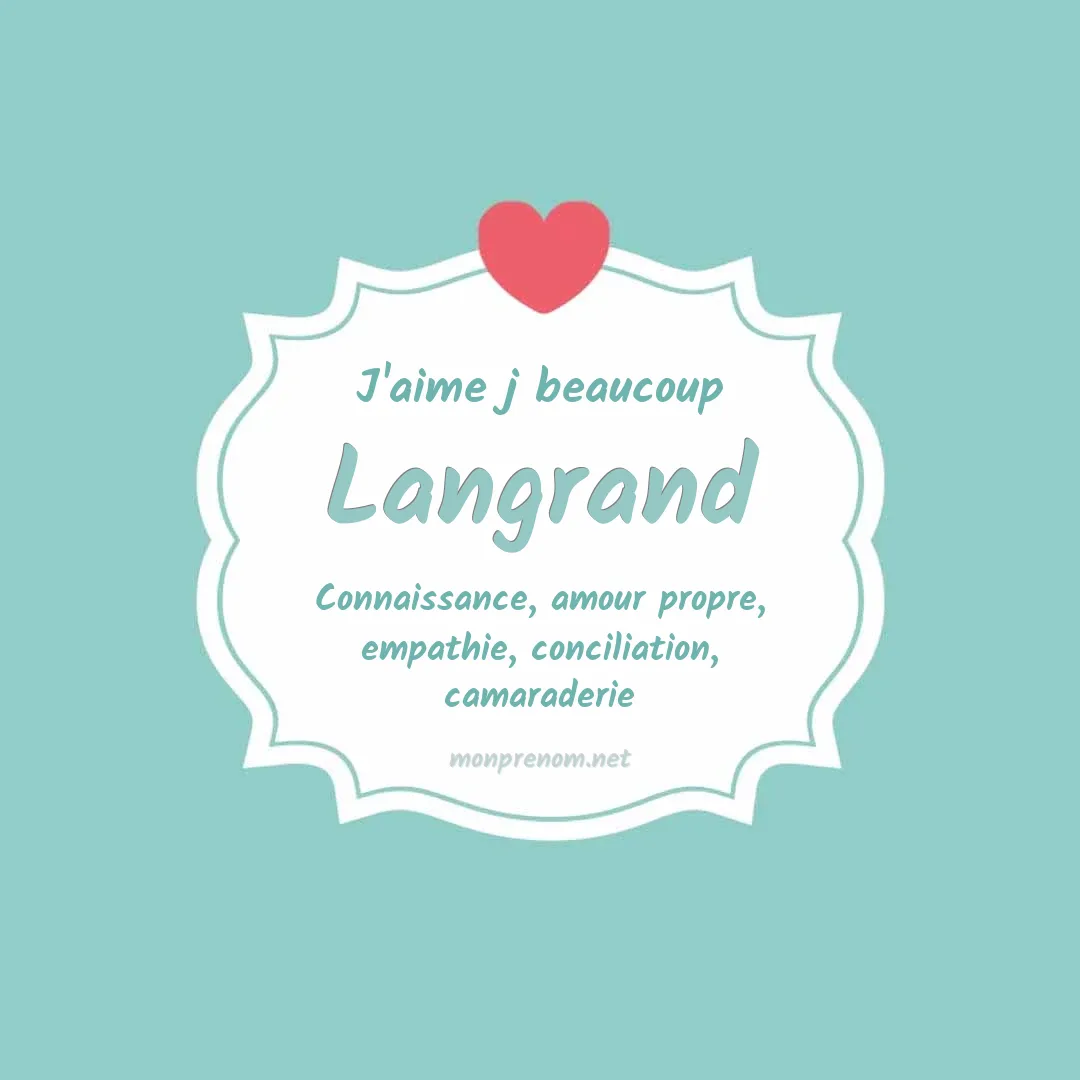 J'aime beaucoup Langrand