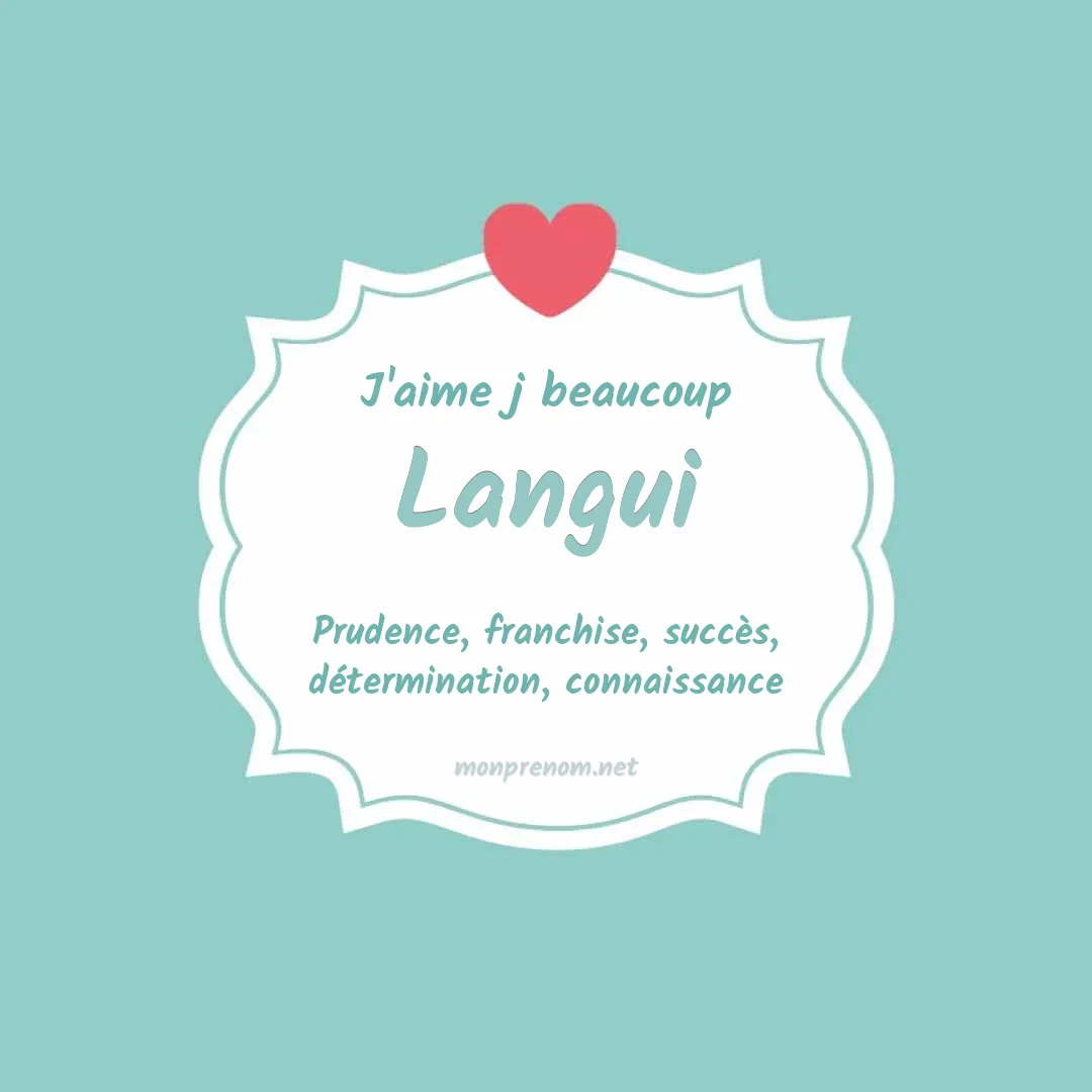 J'aime beaucoup Langui