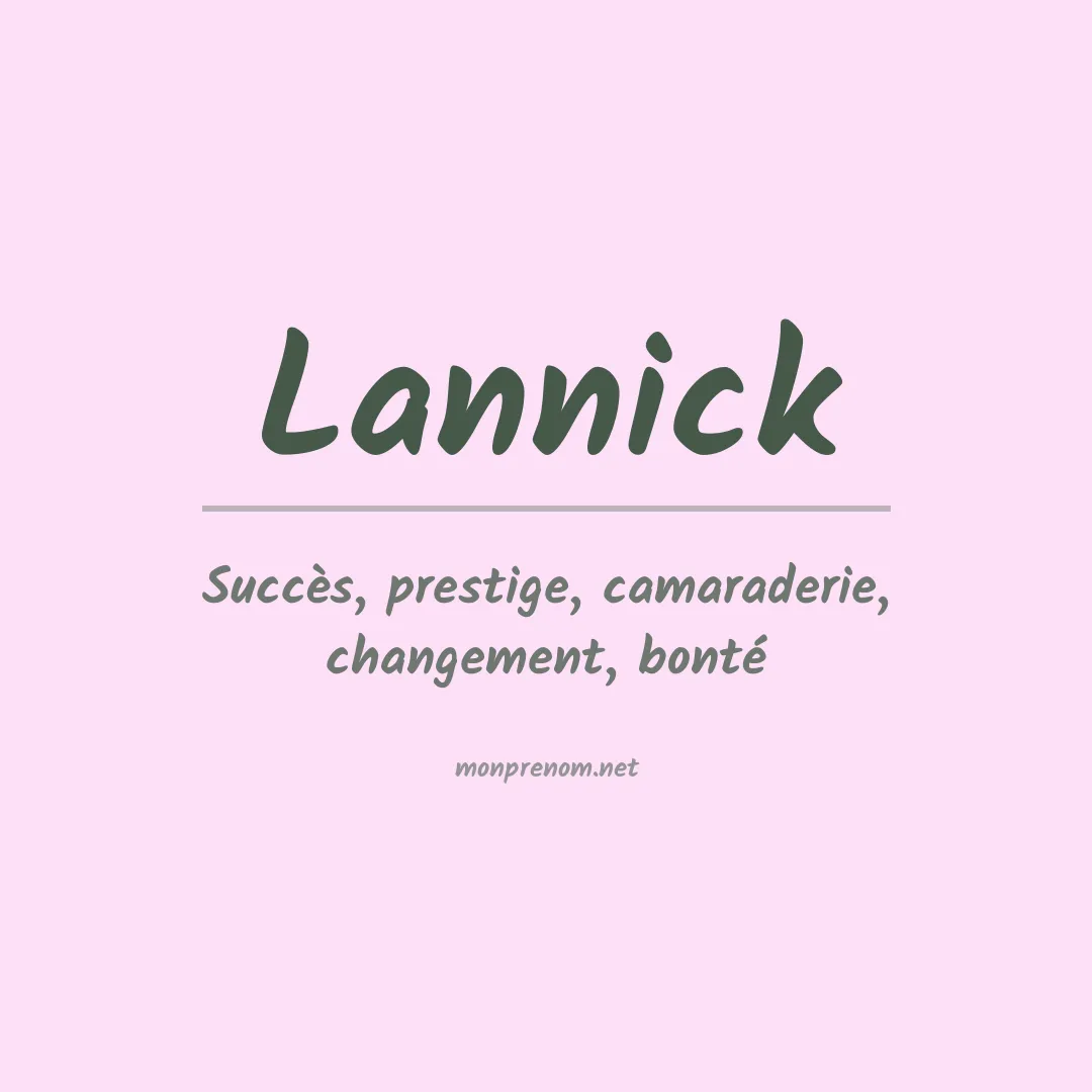 Signification du prénom Lannick