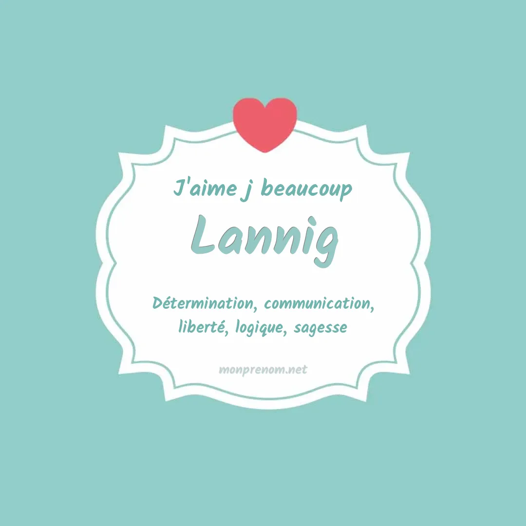 J'aime beaucoup Lannig