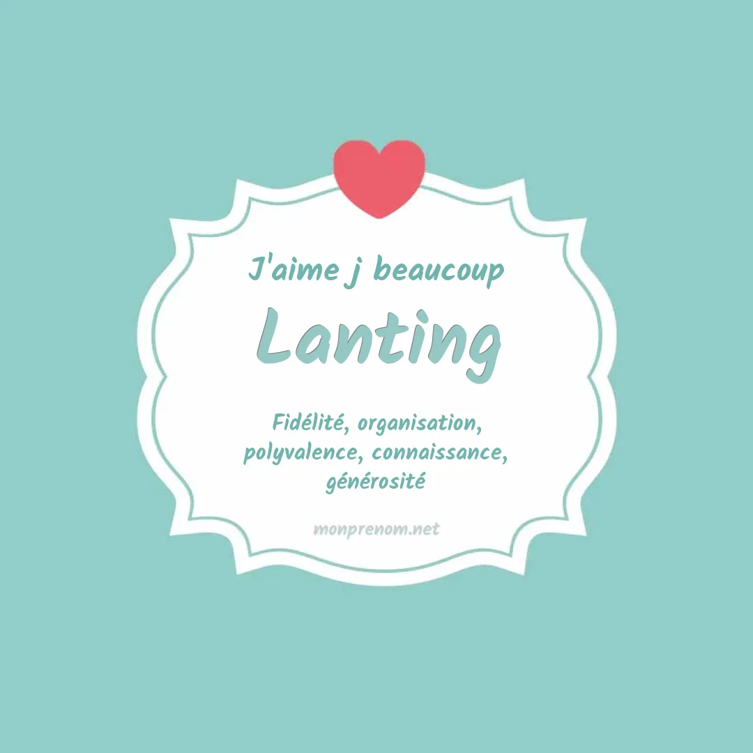 J'aime beaucoup Lanting