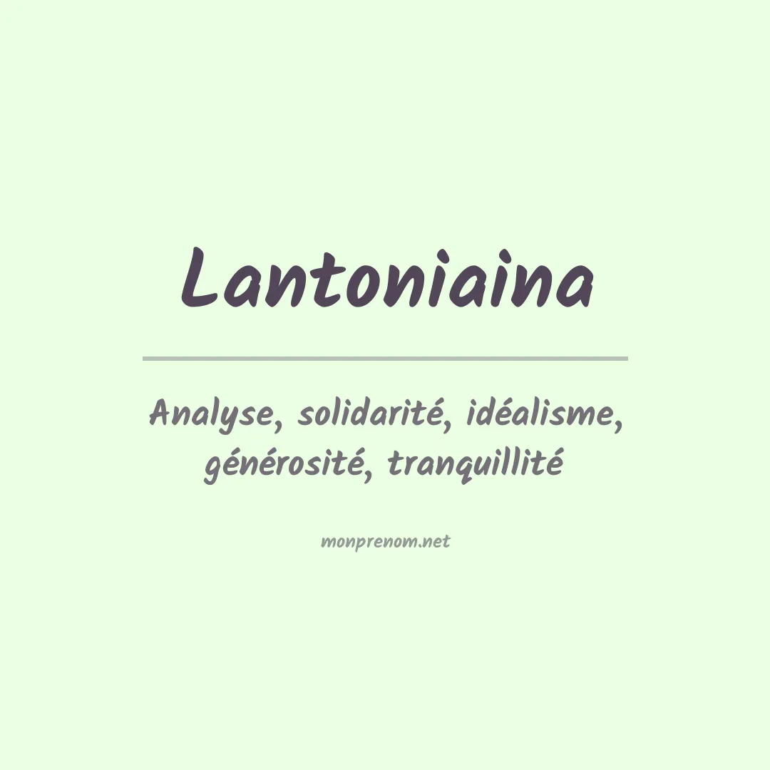 Signification du prénom Lantoniaina