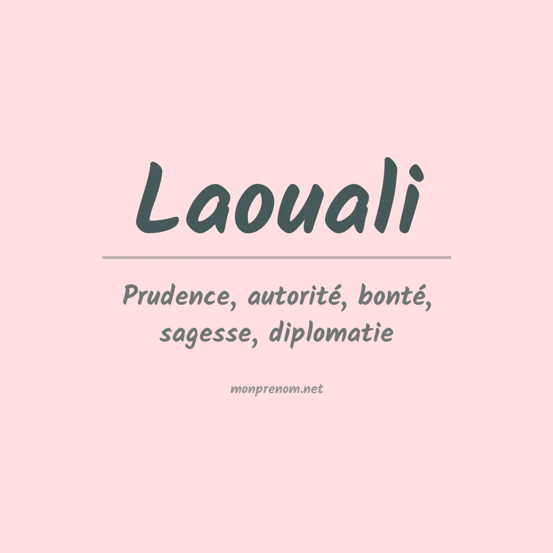 Signification du prénom Laouali