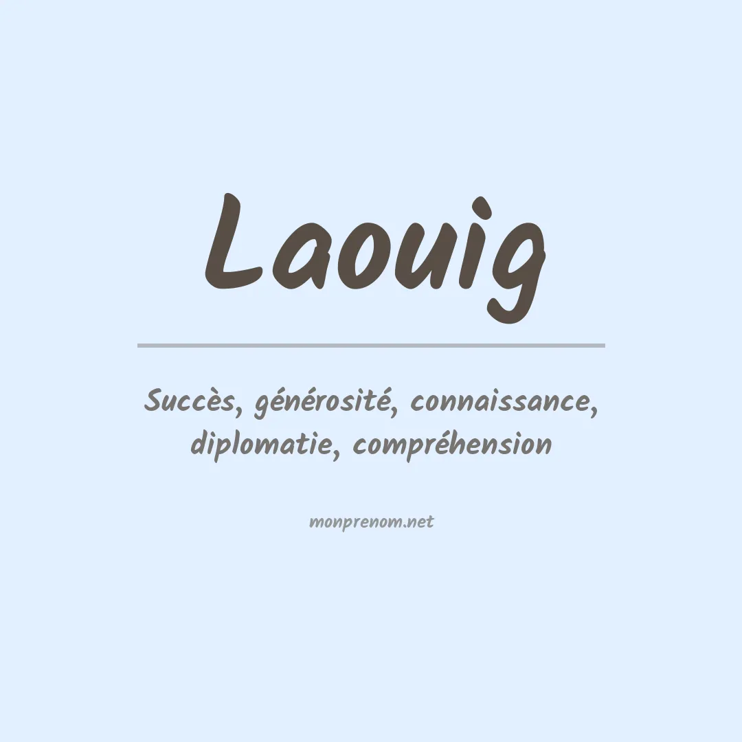 Signification du prénom Laouig
