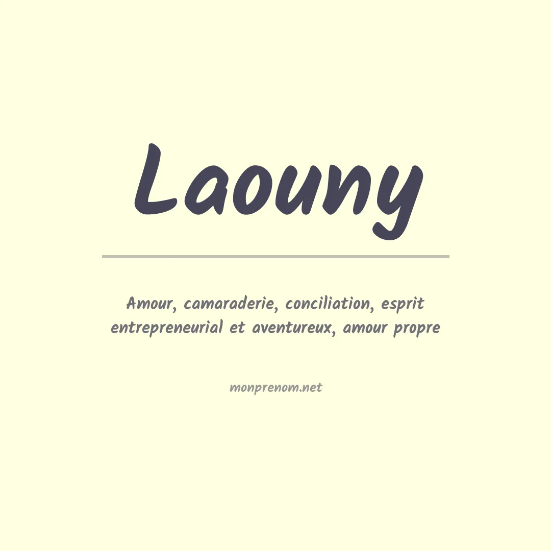 Signification du prénom Laouny