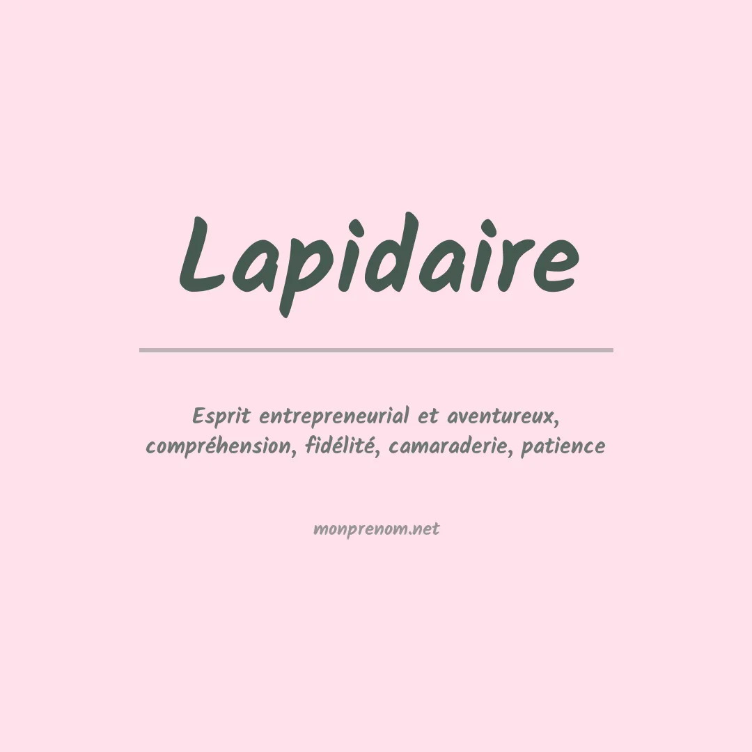 Signification du prénom Lapidaire