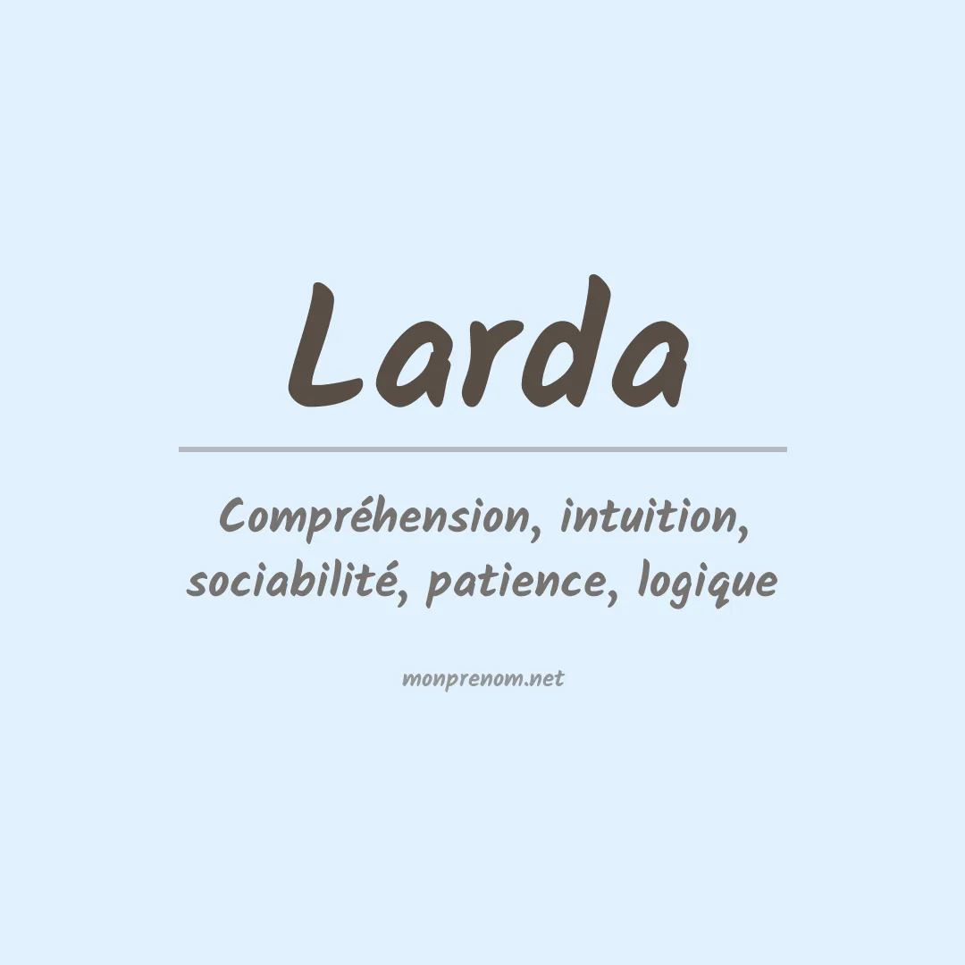 Signification du prénom Larda