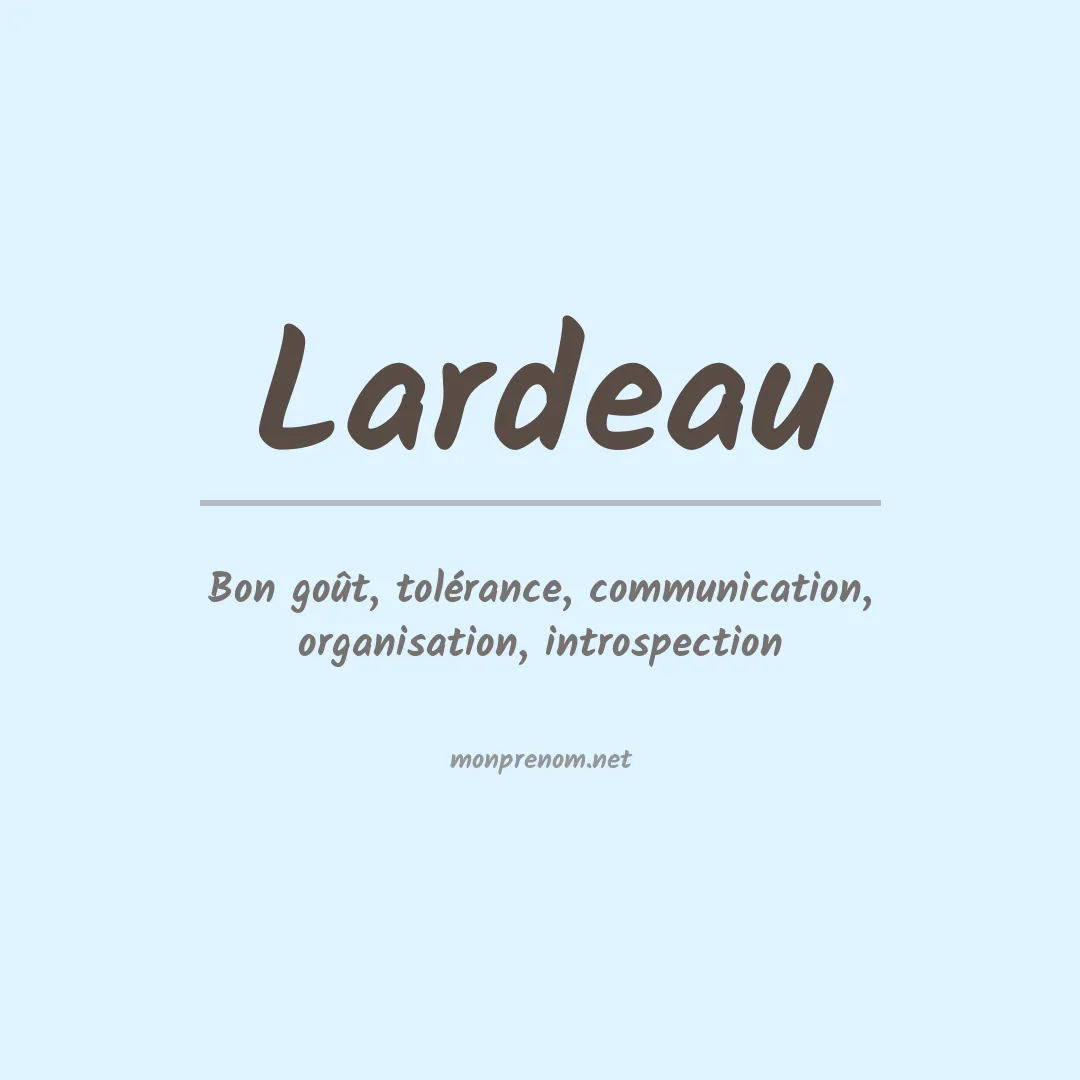 Signification du prénom Lardeau