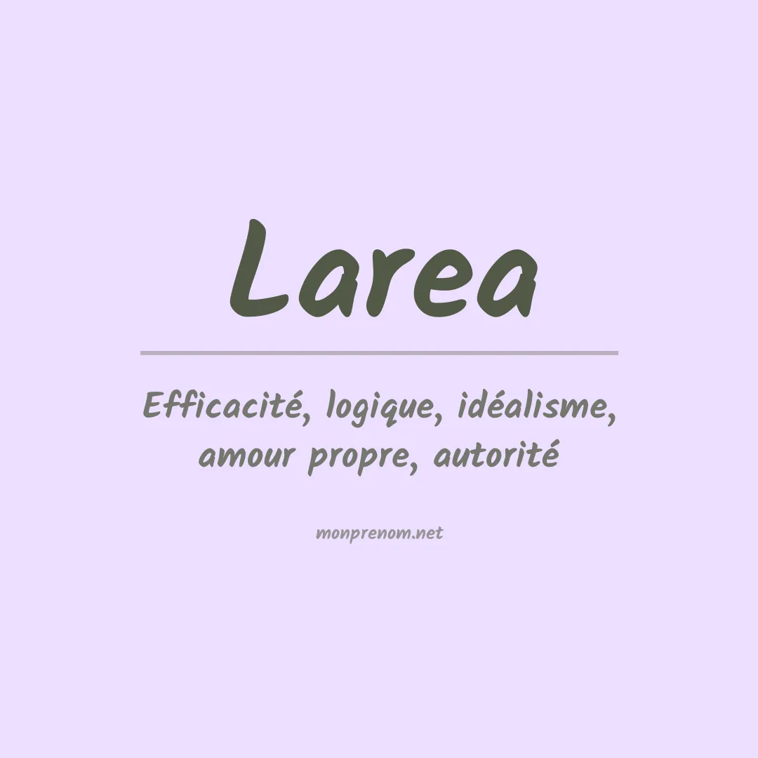 Signification du prénom Larea