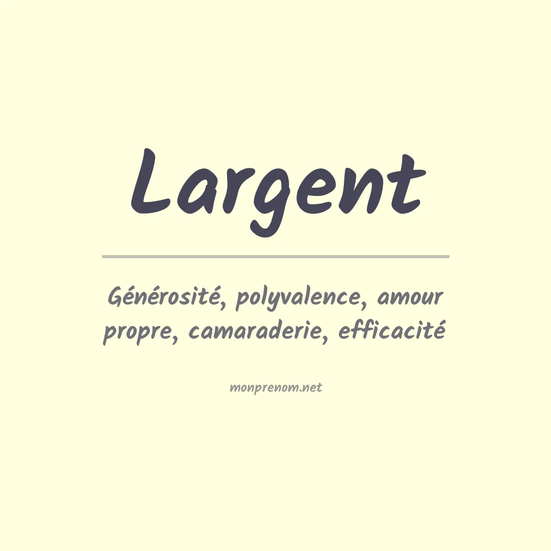 Prénom Largent