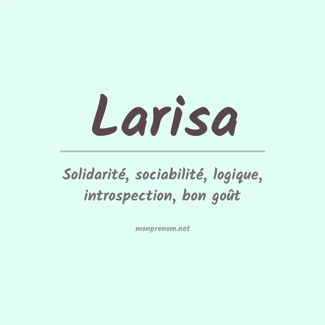 Signification du prénom Larisa