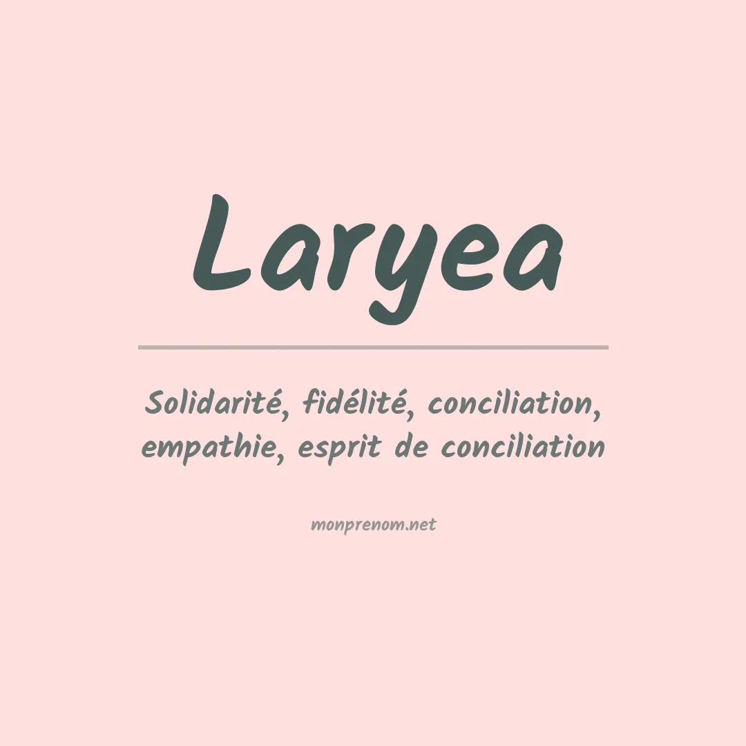 Signification du prénom Laryea