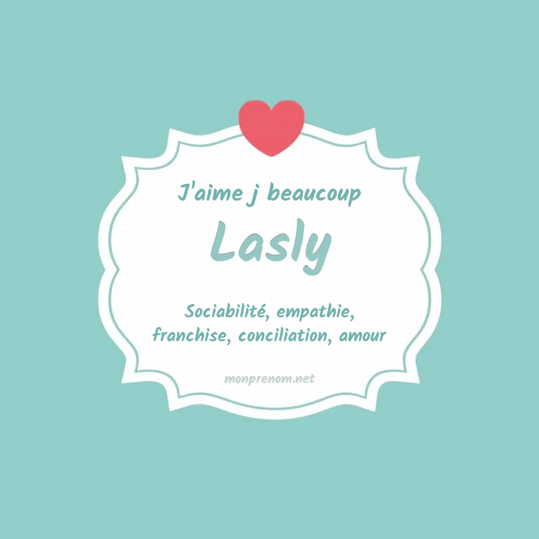 J'aime beaucoup Lasly